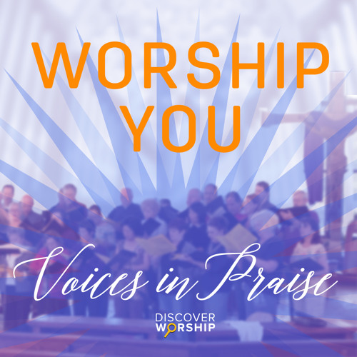 Stream We've Come to Praise the Lord by Discover Worship | Listen ...