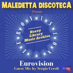 "EUROVISION" GUEST MIX by SERGIO CEROLI -TRABOCCHI COAST  ( LIBRARY MUSIC SPECIAL )