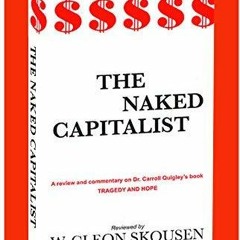 ❤ PDF Read Online ❤ Naked Capitalist full