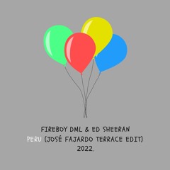 Peru (José Fajardo Terrace Edit) - Fireboy DML & Ed Sheeran
