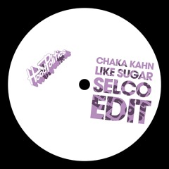 Chaka Khan - Like Sugar (SELCO Edit)