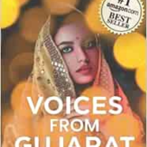 [Free] PDF 🗂️ Voices From Gujarat: Empowering stories of 21 Gujarati women transform