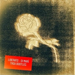 Liberato - Oi Marì (Trox Bootleg)