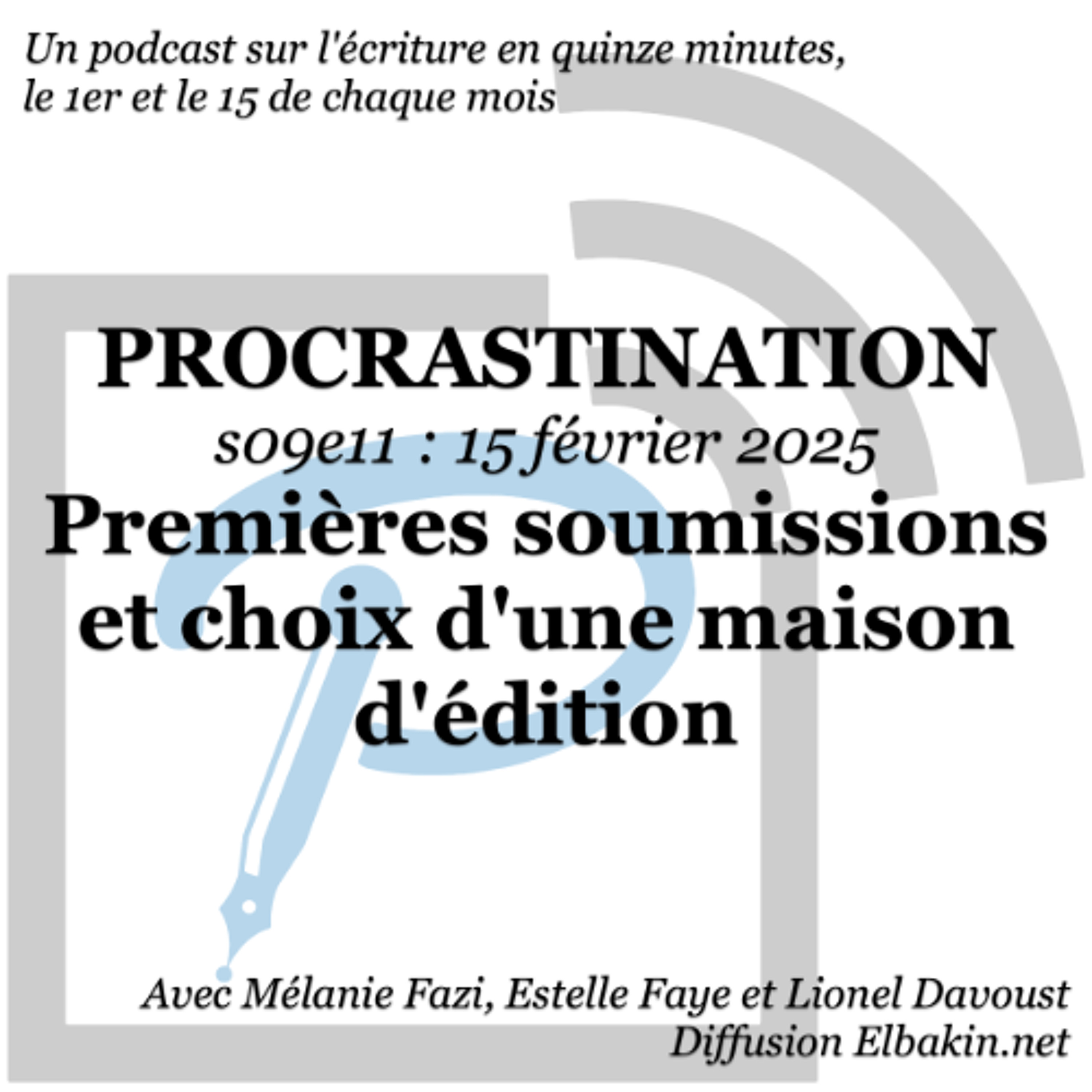 s09e11 - Premières soumissions et choix d'une maison d'édition