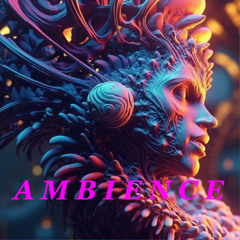 Ambience