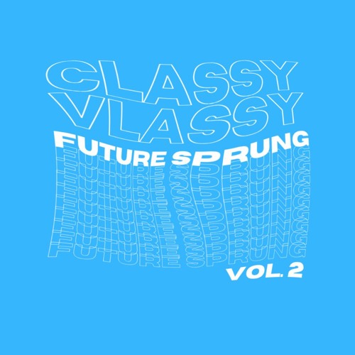Future Sprung - Vol. 2