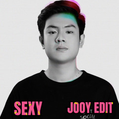 SEXY JOOY (EDIT)