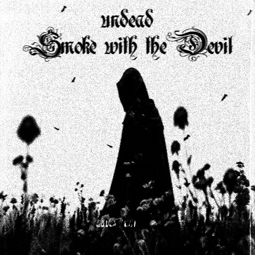 Smoke with The Devil