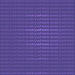everywhere