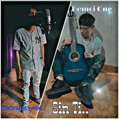 01 Demci One ft Escrapcy mc - Sin ti PROD_R. RECORDS_1.mp3