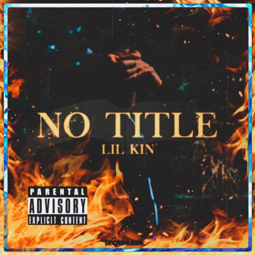 Lil Kin - No Title