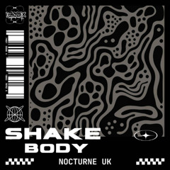 Nocturne UK - Shake Body