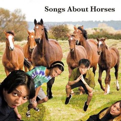 Songs About Horses 🐴