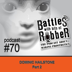 #70 - Dominic Hailstone Part 2
