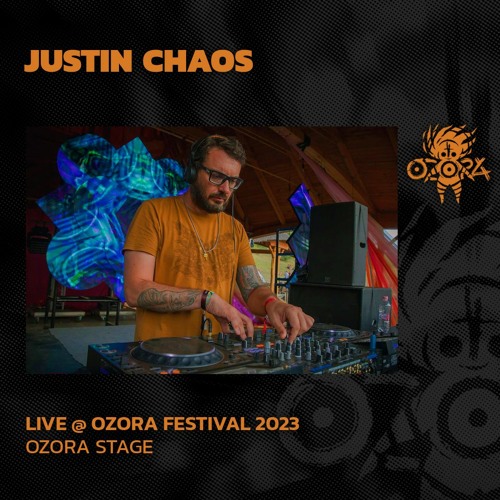 Justin Chaos @ Ozora Festival 2023 | Ozora Stage