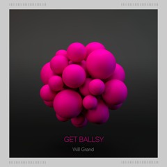 Get Ballsy