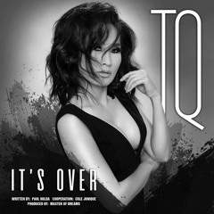TQ - It's over (Extended Mix)