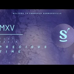 MXV, Yasin - Precious Time