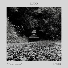 46# PREMIERE: Ludo - Incertidumbre En El Espacio Y Tiempo (Original Mix) [Loopaina Records]