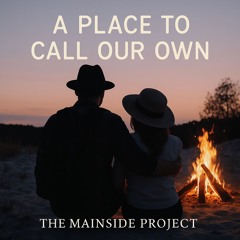 A Place to Call Our Own