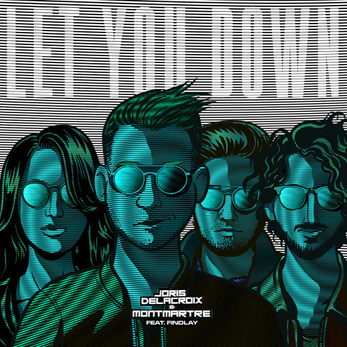 Let You Down (Edit) [feat. Findlay]
