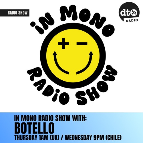 InMono Radio Show with Botello
