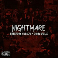 NIGHTMARE (C/B.Pacas & Shony Daglas) [Prod. Audioart Studio]