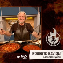 É Fogo! #152 - Roberto Ravioli