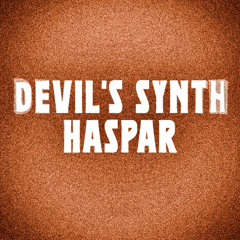 DEVIL'S SYNTH - HASPAR