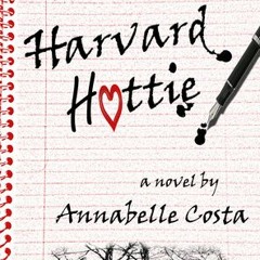 Literary work: Harvard Hottie by Annabelle Costa