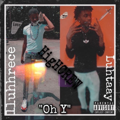 Luh Slide x Luh Taay - O Y