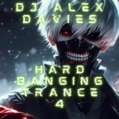 Hard Banging Trance 4