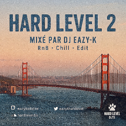 Hard Level 2 ( R'n'B, Chill, Edit ) - Dj Eazy-K