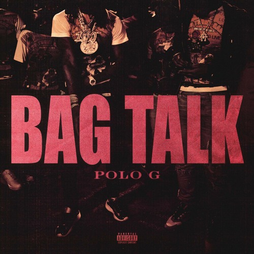 Stream Polo G - Bag Talk by POLO G | Listen online for free on SoundCloud