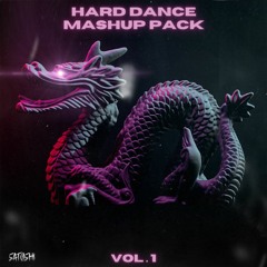 2020 HARD DANCE MASHUP PACK (VOL. 1) by SATOSHI