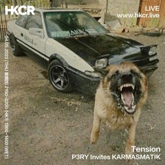 Tension | P3RY Invites KARMASMATIK - 04/05/2023
