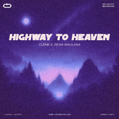 Cleme & Dewa Maulana - Highway To Heaven
