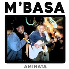 M' Basa - Aminata