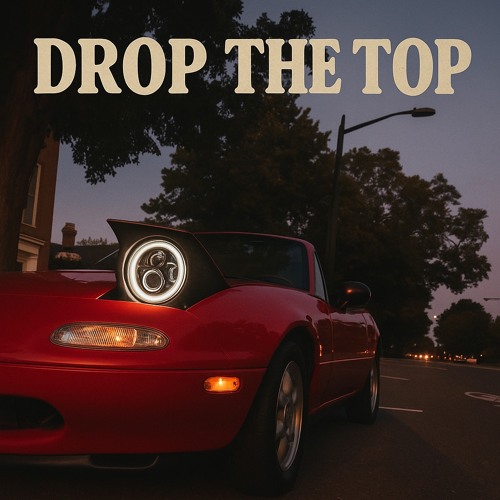 Drop The Top (prod by GSC X ton1ttoo)