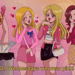 world burn-mean girls-sped up
