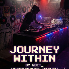 Journey Within - (Underground_Within)
