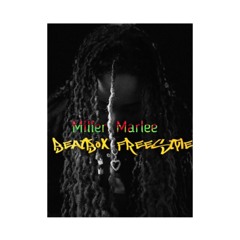 MILLER MARLEE - BEAT BOX FREESTYLE
