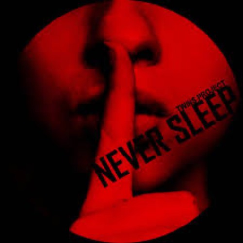 Never Sleep