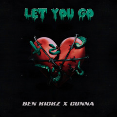 Let You Go (feat. Gunna)