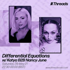 Differential Equations w/ Katya b2b Nancy June - 29-May-21