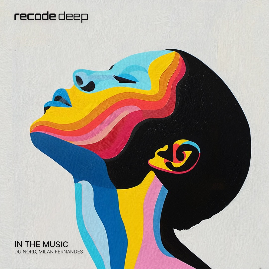 Stream Du Nord, Milan Fernandes - In The Music by Recode Deep | Listen ...