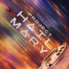 Daniel Pemberton - Life is Reason - Project Hail Mary - Soundtrack - Marecki Remix
