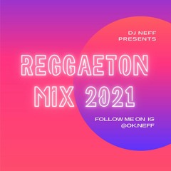 Dj Neff - Reggaeton Mix 2021(Bad Bunny, Ozuna & Anuel AA)