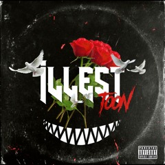 Illest (feat.Praise)