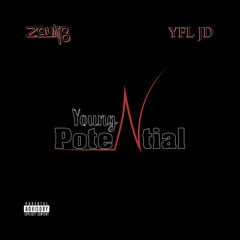 Young N Potential By: ZauNB (Feat. Curly Q Baby)